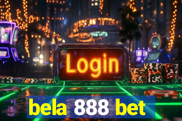 bela 888 bet